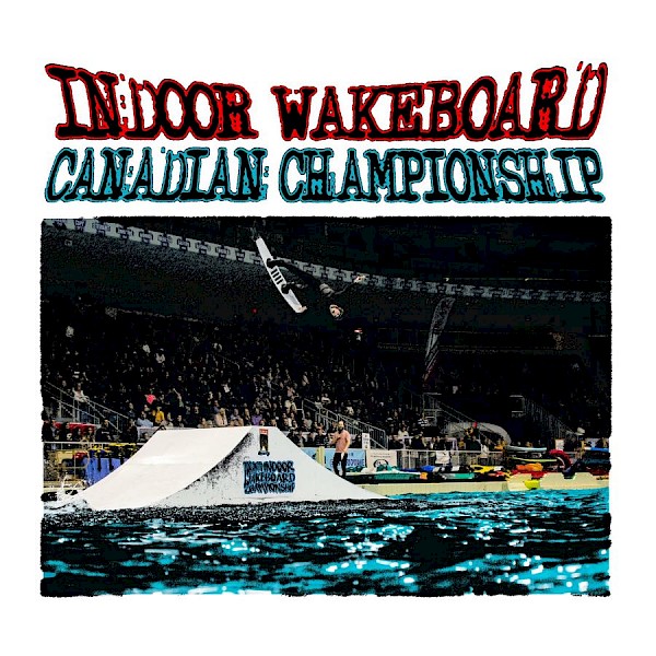 Indoor Wakeboard Canadian Championship